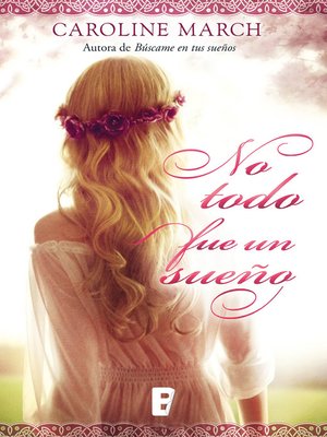 cover image of No todo fue un sueño